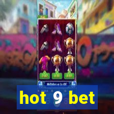 hot 9 bet